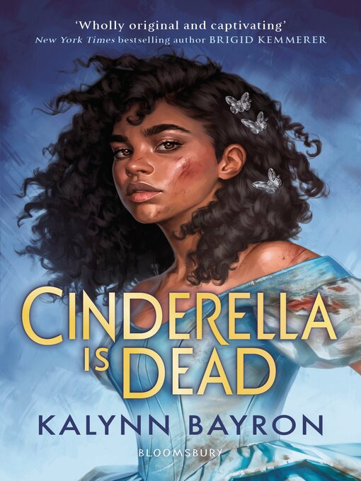 Title details for Cinderella Is Dead by Kalynn Bayron - Available